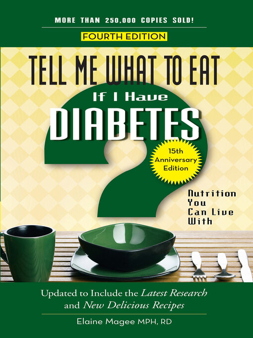 Title details for Tell Me What to Eat If I Have Diabetes by Elaine Magee - Available